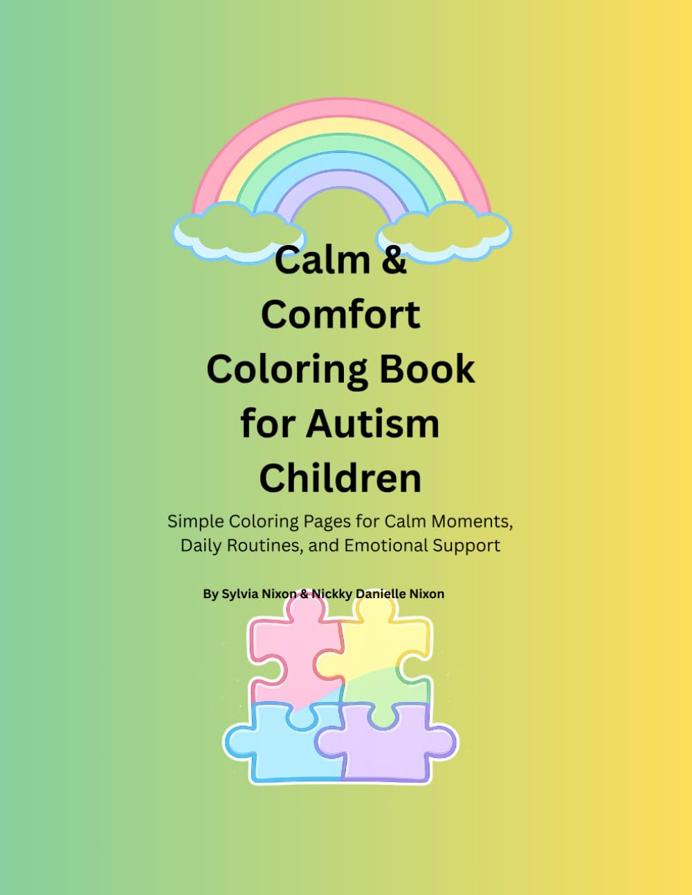 Calm & Comfort Coloring Book for Autism Children: Simple Coloring Pages for Calm Moments, Daily Routines, and Emotional Support
