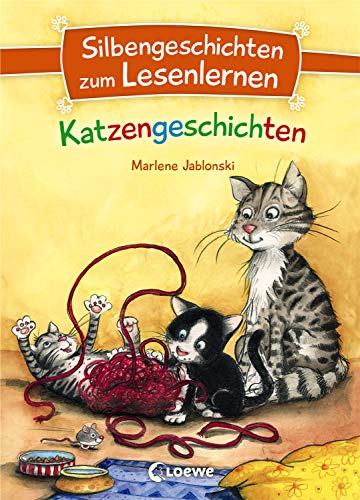 Silbengeschichten zum Lesenlernen - Katzengeschichten: Lesetraining für die Grundschule - Lesetexte Silbengeschichten zum Lesenlernen - Katzengeschichten: Lesetraining für die Grundschule - Lesetexte