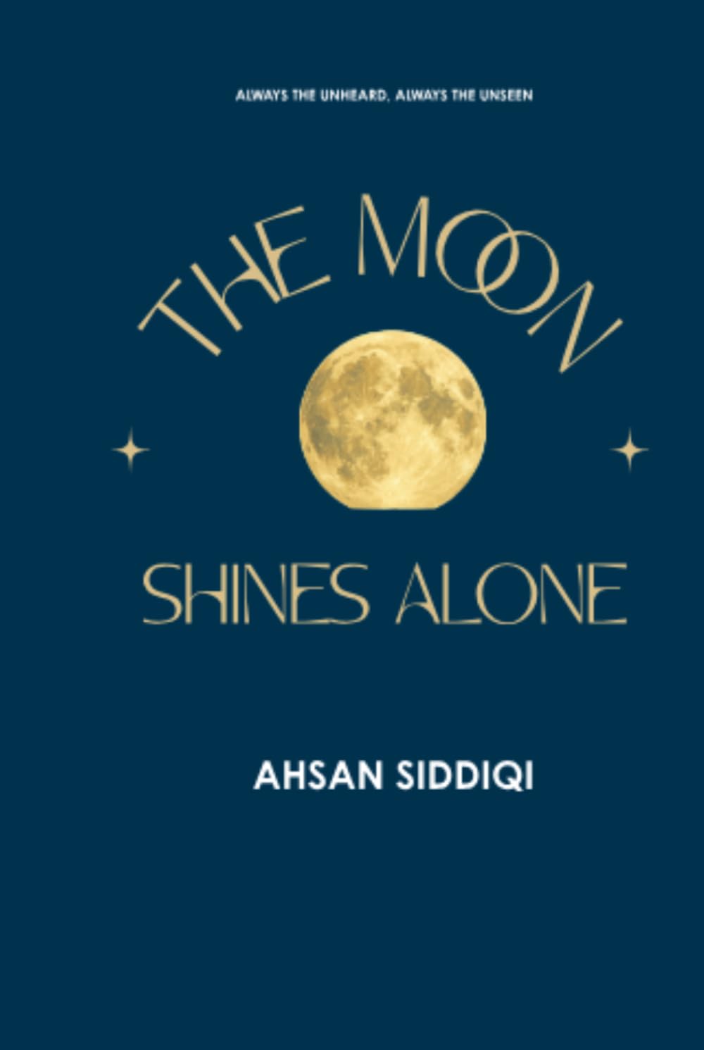 The Moon Shines Alone
