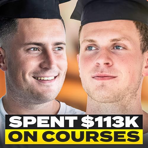『We Spent $113,000 on Courses So You Don&rsquo;t Have To』のカバーアート