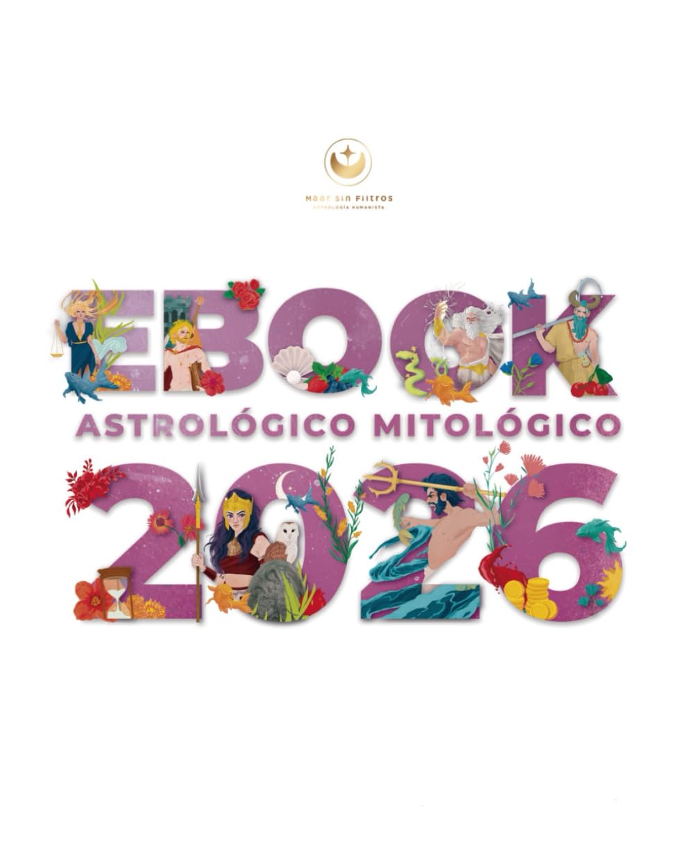 Guía Astrológica 2026: El Mapa Energético del Año | Maar Sin Filtros | Tránsitos, Aspectos, Fechas y Mitología Griega por Signo: Astrología práctica para tomar decisiones
