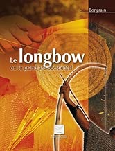 Download Le longbow ou le grand arc occidental PDF