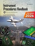 Instrument Procedures Handbook FAA-H-8083-16B (Color Print): IFR Pilot Flight Training Study Guide