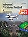 Instrument Procedures Handbook FAA-H-8083-16B (Color Print): IFR Pilot Flight Training Study Guide