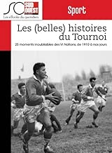 Download Les (belles) histoires du Tournoi des VI Nations: 25 moments inoubliables, de 1910 à nos jours PDF