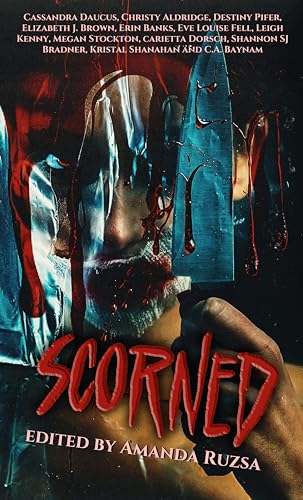 Scorned Anthology