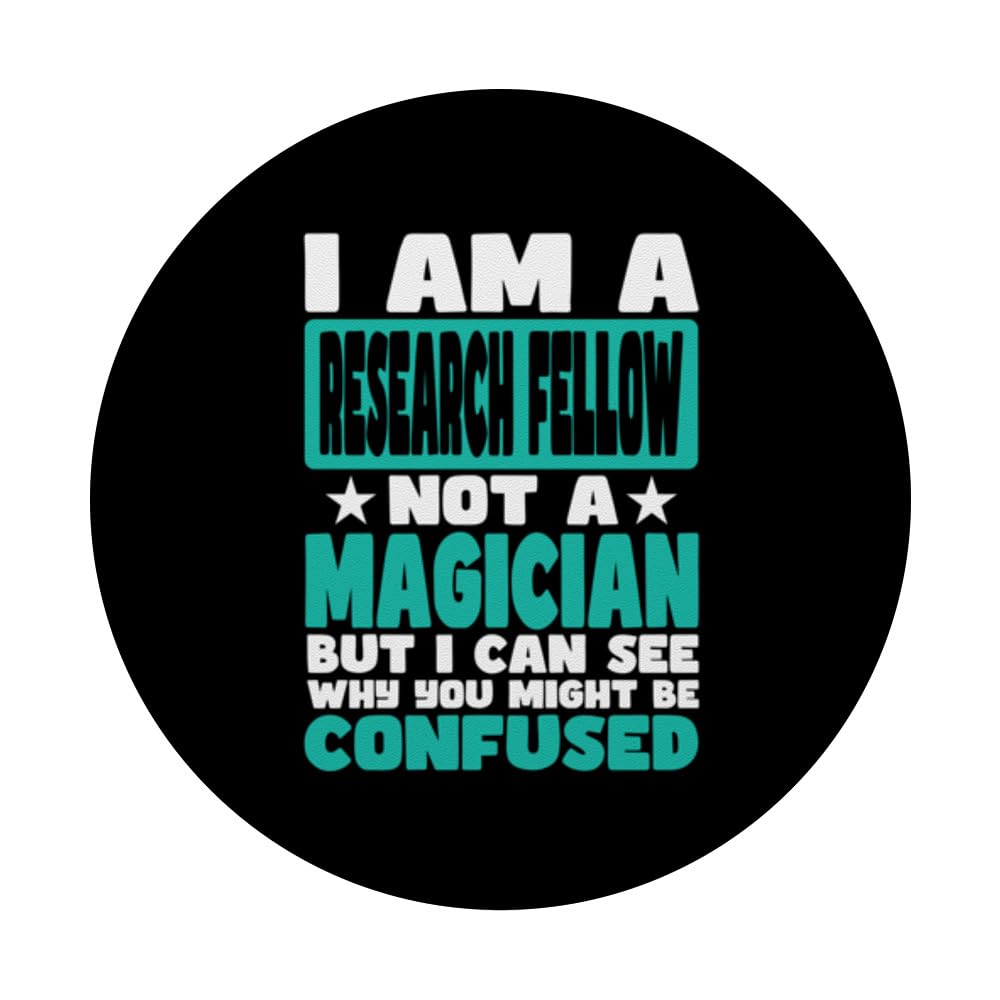 Funny Job Saying for Research Fellow PopSockets Swappable PopGrip, Black - Image 3