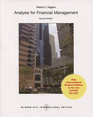 Analysis for Financial Management, 11e Analysis for Financial Management, 11e