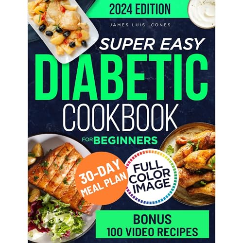 Listen to SUPER EASY DIABETIC COOKBOOK FOR BEGINNERS 2024 by James Luis Cones episode artwork