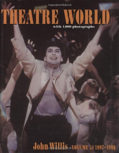 Theatre World 1997-1998: Volume 54      1st Edition, Kindle Edition