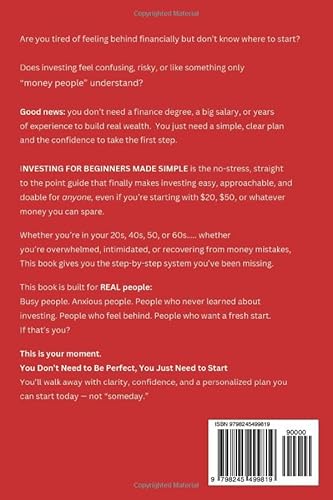 INVESTING FOR BEGINNERS MADE SIMPLE: A Step-by-Step Guide to The Stock Market, ETF Investing, and Building Wealth for Financial Freedom - Even with Little Money (The Wealth Series) 51p QROKcML. SL500 - INVESTING FOR BEGINNERS MADE SIMPLE: A Step-by-Step Guide to The Stock Market, ETF Investing, and Building Wealth for Financial Freedom - Even with Little Money (The Wealth Series)