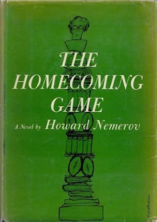 The Homecoming Game by Howard Nemerov book cover depicting a stack of books, footballs, and hats with a head balanced on top on a green background.