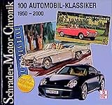 schräder motorsport  Schrader-Motor-Chronik. 100 Automobil-Klassiker