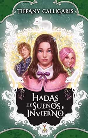 Hadas de sueños e invierno