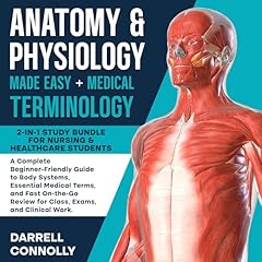 Anatomy & Physiology Made Easy + Medical Terminology Audiolibro Por Darrell Connolly arte de portada