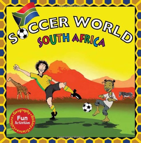 Buy South Africa: Explore the World Through Soccer (Soccer World) — BookShops.in