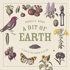 A Bit of Earth Audiolibro Por Andrea G. Burke arte de portada