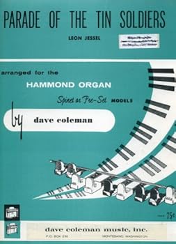 Parade of the Tin Soldiers arranged for the Hammond Organ, Spinet or Pre-Set Models