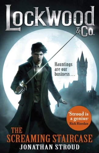 Télécharger Lockwood & Co: The Screaming Staircase: Book 1 (English Edition) Livre PDF Gratuit