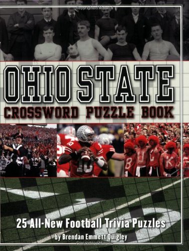 Ohio State Crossword Puzzle Book: 25 All-New Football Trivia Puzzles