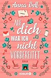 Cover zum Buch Auf dich war ich nicht vorbereitet