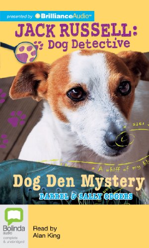 Dog Den Mystery (Jack Russell : Dog Detective Series)