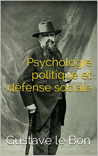 Télécharger Psychologie politique et défense sociale Livre eBook France
