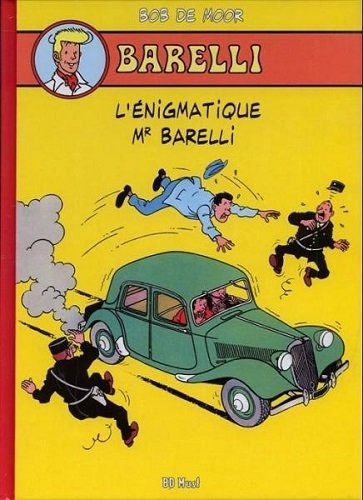 Barelli : Tome 1, L'énigmatique Mr Barelli Barelli : Tome 1, L'énigmatique Mr Barelli
