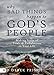 Why Bad Things Happen to God's People: Making Sense of Trials and Tribulations in Your Life
