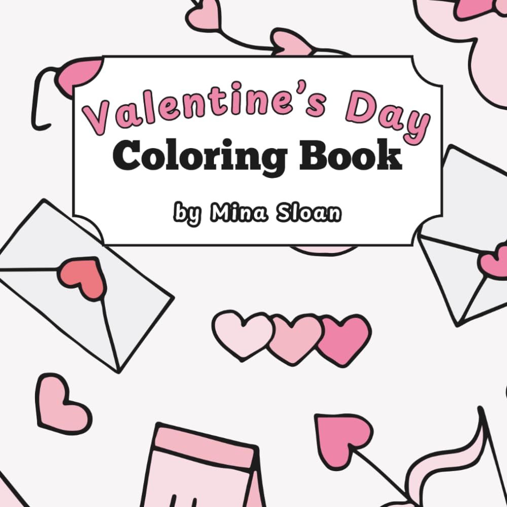 Valentine's Day Coloring Book: Cute designs for sweet coloring fun