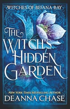 The Witch's Hidden Garden (Witches of Befana Bay) - Book #4 of the Witches of Befana Bay