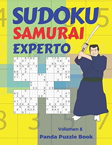 Sudoku Samurai Experto - Volumen 5: Juegos De Lógica Para Adultos (Spanish Edition)