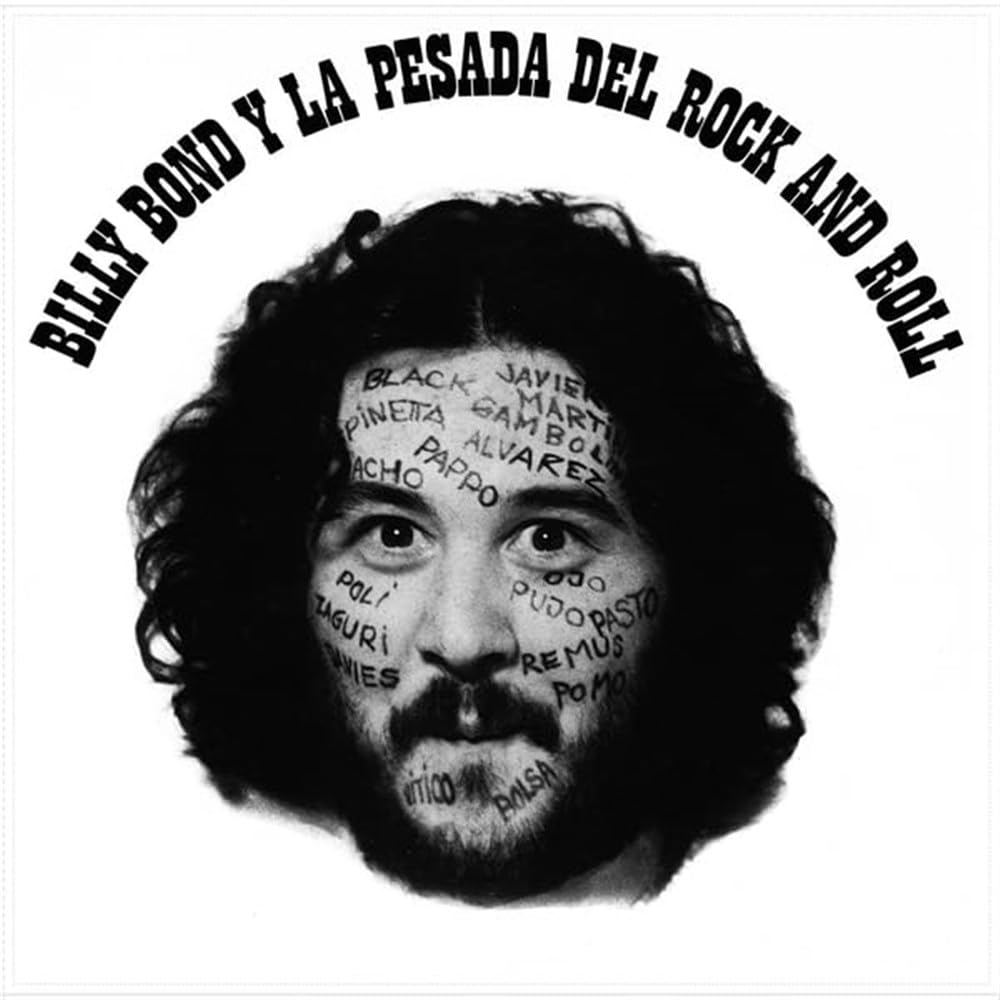 Billy Bond Y La Pesada Del Rock & Roll (reissue)