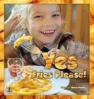 Yes, Fries Please 1776500954 Book Cover