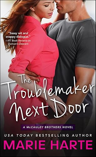 The Troublemaker Next Door: A McCauley Brothers Novel (The McCauley Brothers, 1)