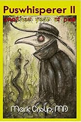 Puswhisperer II: Another Year of Pus