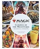 Magic: The Gathering: The Official Cookbook: Cuisines of the Multiverse (Gaming)