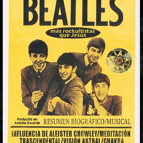 ROCKULTISTAS Volumen 2 | The Beatles, M&aacute;s rockultistas que Jes&uacute;s
