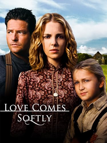 Love Comes Softly
