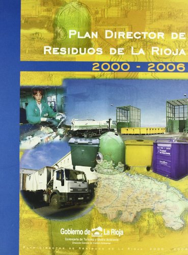Plan Director de Residuos de Rioja 2000-2006 (Gob. de la Rioja)