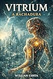 Vitrium : A Rachadura (Portuguese Edition)