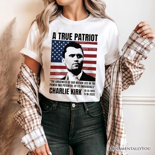 A True American Patriot T-Shirt, Charlie Kirk Quote Tee4