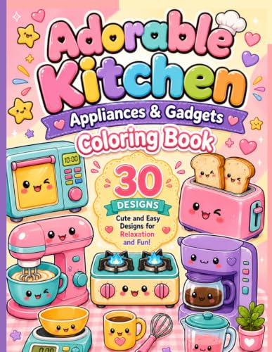 Adorable Kitchen: Appliances & Gadgets Coloring Book: 30 Cute and Easy Kawaii Designs for Relaxation and Fun | Perfect for Kids, Teens & Kawaii Lovers image 2
