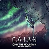 Only the Mountain (from Cairn)