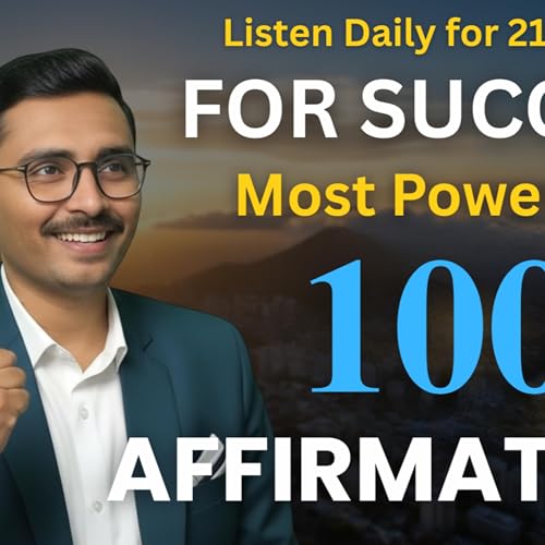 100 Powerful Morning Affirmations for Confidence, Success & Positivity | Panchajanya IAS