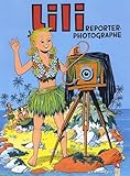 bd lili et aggie  Lili, tome 25 : Lili reporter photographe