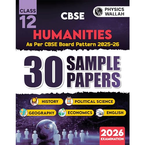 Image of (Old Edition) PW CBSE Class 12 Humanities Stream Combined 30 Sample Papers For 2025-2026 Board Exams l History, Political Science, Geography, Economics and English [Sep 10, 2025] Physic Wallah