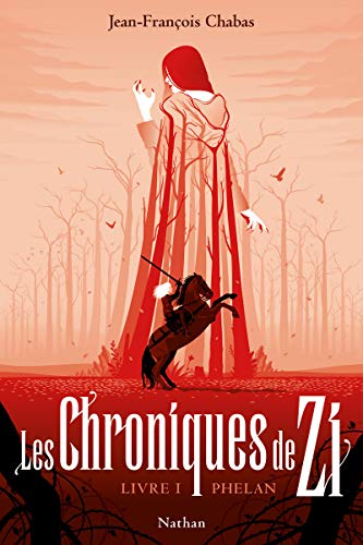 Chroniques de Zi : Phelan - Dès 13 ans (1) Chroniques de Zi : Phelan - Dès 13 ans (1)
