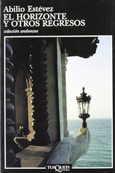 Paperback El Horizonte y Otros Regresos [Spanish] Book