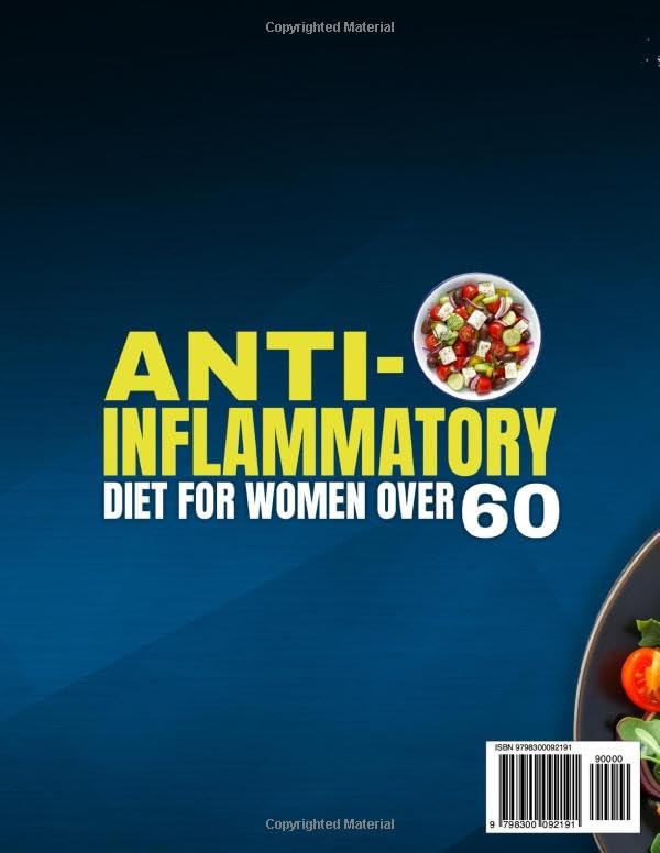 Anti-Inflammatory Diet For Women Over 60: A Complete Guide for Senior Women to Reduce Inflammation, Boost Energy, and Age Gracefully - Image 2